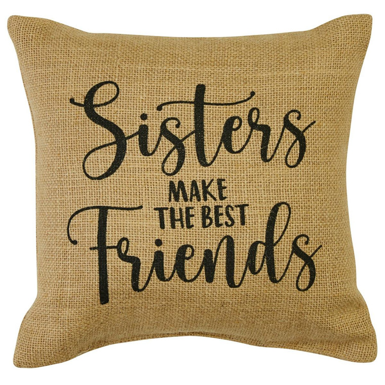Sisters Make Friends Sentiment Pillow - 10x10
